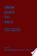 From Jesus to Paul studies in honour of Francis Wright Beare /