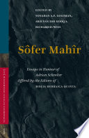 Sôfer mahîr essays in honour of Adrian Schenker /