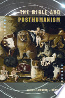 The Bible and posthumanism /