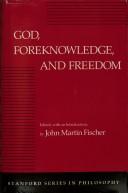 God, foreknowledge, and freedom /