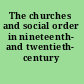 The churches and social order in nineteenth- and twentieth- century Canada