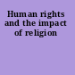 Human rights and the impact of religion