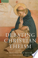 Debating Christian theism /