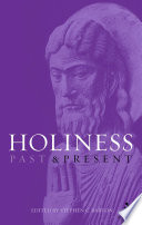 Holiness : past and present /