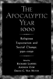 The apocalyptic year 1000 : religious expectation and social change, 950-1050 /