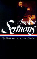 American sermons : the pilgrims to Martin Luther King, Jr.