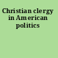 Christian clergy in American politics