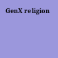 GenX religion
