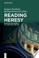 Reading heresy : religion and dissent in literature and art /