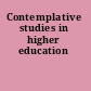 Contemplative studies in higher education