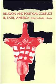 Religion and political conflict in Latin America /