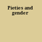 Pieties and gender