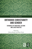 Gender and Orthodox Christianity /