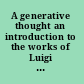 A generative thought an introduction to the works of Luigi Giussani /