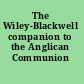 The Wiley-Blackwell companion to the Anglican Communion