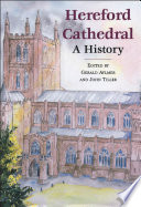 Hereford Cathedral : a history /