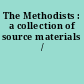 The Methodists : a collection of source materials /