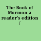 The Book of Mormon a reader's edition /