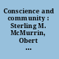 Conscience and community : Sterling M. McMurrin, Obert C. Tanner, and Lowell L. Bennion /