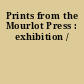 Prints from the Mourlot Press : exhibition /