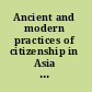 Ancient and modern practices of citizenship in Asia and the West : care of the self /