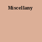 Miscellany