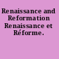 Renaissance and Reformation Renaissance et Réforme.