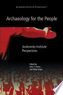 Archaeology for the people : perspectives from the Joukowsky Institute /