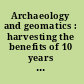 Archaeology and geomatics : harvesting the benefits of 10 years of training in the Iberian Peninsula (2006-2015) /