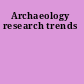 Archaeology research trends