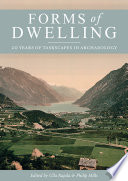 Forms of dwelling : 20 years of taskscapes in archaeology /