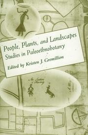 People, plants, and landscapes : studies in paleoethnobotany /