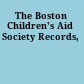 The Boston Children's Aid Society Records,
