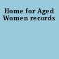 Home for Aged Women records