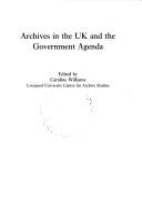 Archives in the UK and the government agenda /