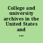 College and university archives in the United States and Canada /