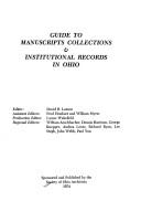Guide to manuscripts collections & institutional records in Ohio /
