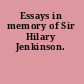 Essays in memory of Sir Hilary Jenkinson.