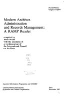 Modern archives administration and records management : a RAMP reader /