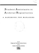 Student assistants in archival repositories : a handbook for managers /