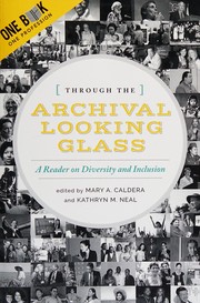 Through the archival looking glass : a reader on diversity and inclusion /