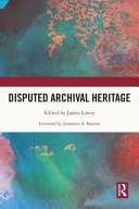 Disputed archival heritage /