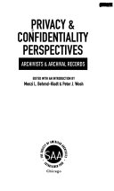 Privacy & confidentiality perspectives : archivists & archival records /