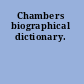 Chambers biographical dictionary.