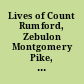 Lives of Count Rumford, Zebulon Montgomery Pike, and Samuel Gorton