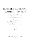 Notable American women, 1607-1950 a biographical dictionary /