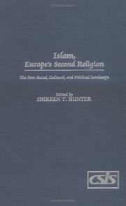 Islam, Europe's second religion : the new social, cultural, and political landscape /