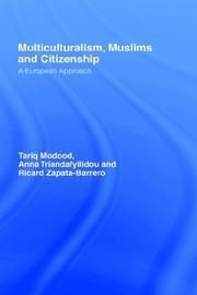 Multiculturalism, Muslims, and citizenship : a European approach /