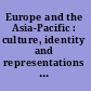 Europe and the Asia-Pacific : culture, identity and representations of region /