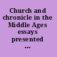 Church and chronicle in the Middle Ages essays presented to John Taylor /